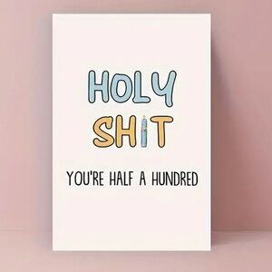1pc, Funny Birthday Card, Rude 50 Years Old, Half A Hundred Years Old Birthday